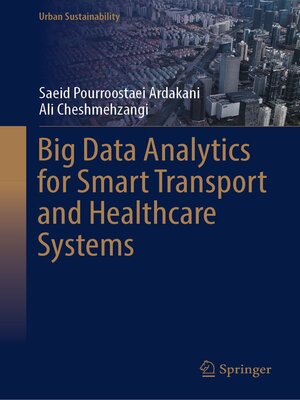 cover image of Big Data Analytics for Smart Transport and Healthcare Systems